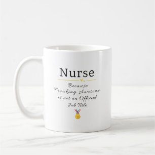 Funny Nurse Job Title  Coffee Mug