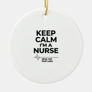 Funny Nurse Keep Calm Vintage Engraving Shirt Desi Ceramic Ornament