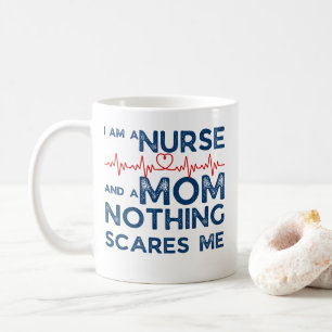 Funny Nurse Mother i am a nurse and a mum nothing  Coffee Mug