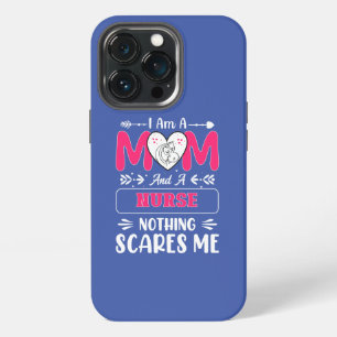 Funny Nurse Mum, Nurse Mum funny quotes iPhone 13 Pro Case