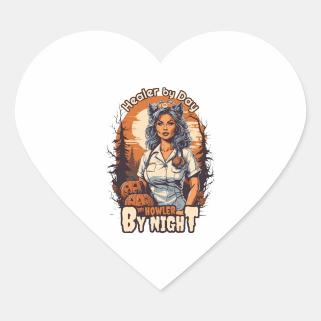 Funny Nurse - Nurse Puns - Halloween Nurse - Heale Heart Sticker (Front)
