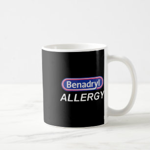 Funny Nurse Pharmacy Halloween Costume Benadryl Al Coffee Mug