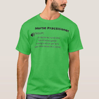 Funny Nurse Practitioner Definition T-Shirt