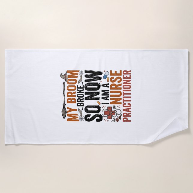 Funny Nurse Practitioner Witch Halloween Design_1 Beach Towel (Front)