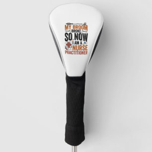 Funny Nurse Practitioner Witch Halloween Design_1 Golf Head Cover