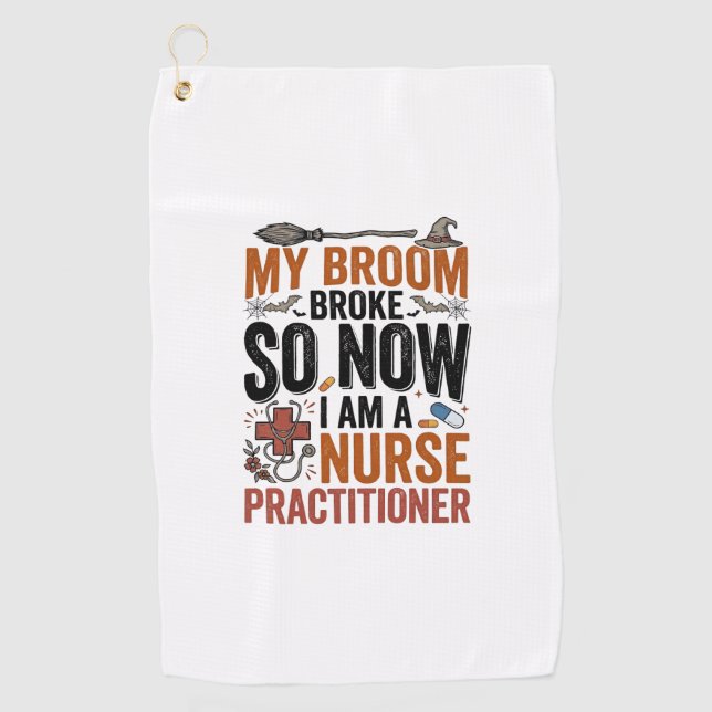 Funny Nurse Practitioner Witch Halloween Design_1 Golf Towel (Front)
