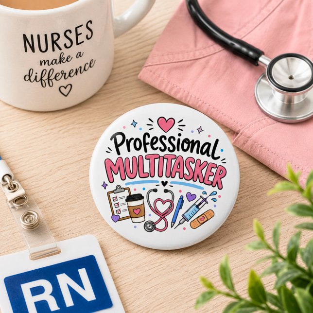 Funny Nurse Professional Multitasker 6 Cm Round Badge (Creator Uploaded)
