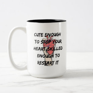 Funny Nurse Quote Design Two-Tone Coffee Mug