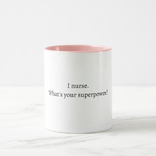 Funny nurse quote mug