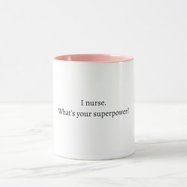 Funny nurse quote mug (Center)