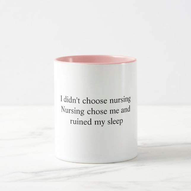 Funny nurse quote mug (Center)