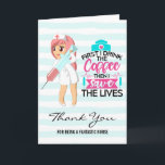 Funny Nurse Saying with Big Hypodermic Needle Card<br><div class="desc">Nurses Day greeting card with a humourous saying: First i drink the coffee,  then I save the lives. Perfect for nurse appreciation. Featuring an illustration of a female nurse wearing a cute old fashioned nursing hat and carrying a giant hypodermic needle.</div>