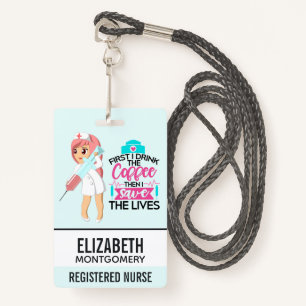 Funny Nurse Saying with Big Hypodermic Needle ID Badge