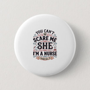 Funny Nurse Scare Me Vintage Halloween Shirt Desig 6 Cm Round Badge