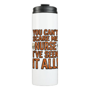 Funny Nurse Seen It All Vintage Halloween Design_1 Thermal Tumbler