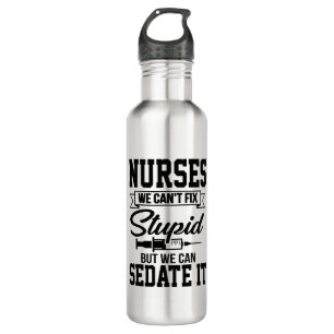 Funny Nurse stupid word art 710 Ml Water Bottle
