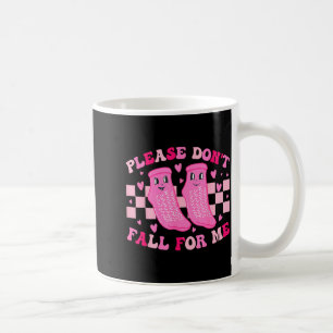 Funny Nurse Valentine Please Don't Fall For Me Rn  Coffee Mug