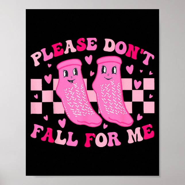 Funny Nurse Valentine Please Don't Fall For Me Rn  Poster (Front)