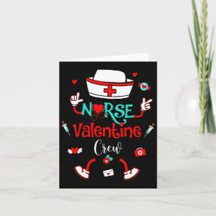 Funny Nurse Valentines Day Nurse Crew Family Group Card