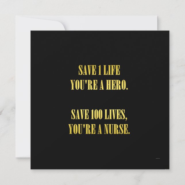 Funny Nurses Save Lives Joke Invitation (Front)