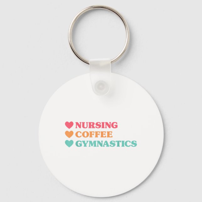 Funny Nursing Coffee Gymnastics for Nurses Key Ring (Front)