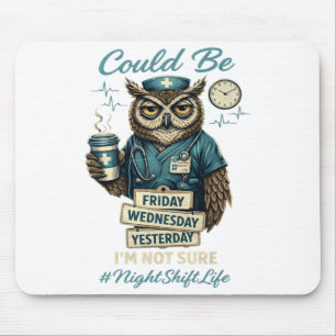 Funny Nursing Owl Night Shift Life Squad Nurse Mouse Pad