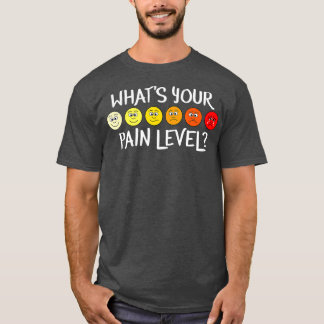 Funny Nursing  Pain Scale Chart Whats Your Pain T-Shirt
