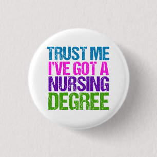 Funny Nursing School Graduation Nurse Graduate 3 Cm Round Badge