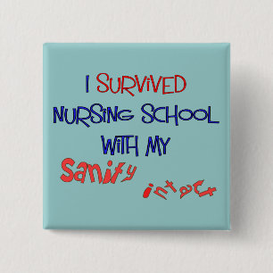 Funny Nursing Student Button