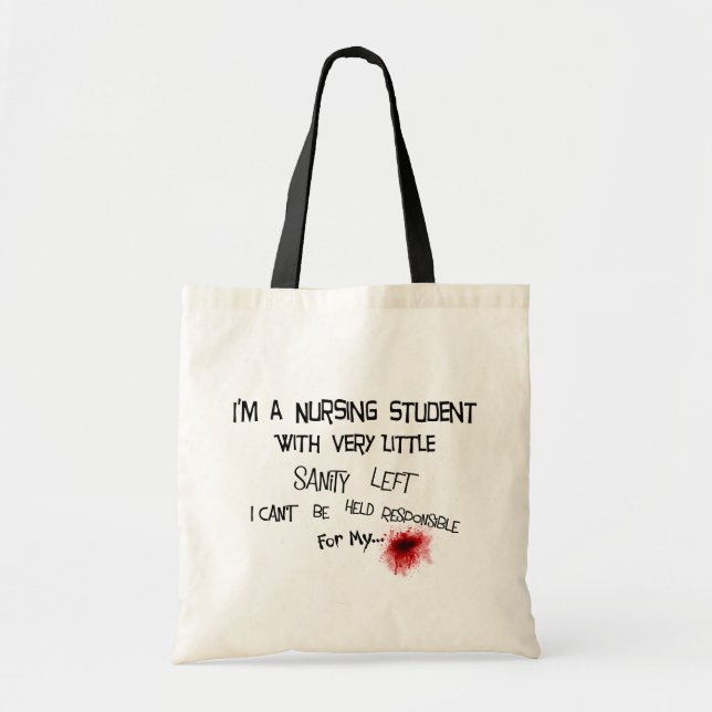 Funny Nursing Student T-shirts and Gifts Tote Bag (Front)