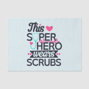 Funny Nursing Superhero Saying Typography Tissue Paper