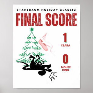 Funny Nutcracker Final Score Clara 1 Mouse King 0  Poster