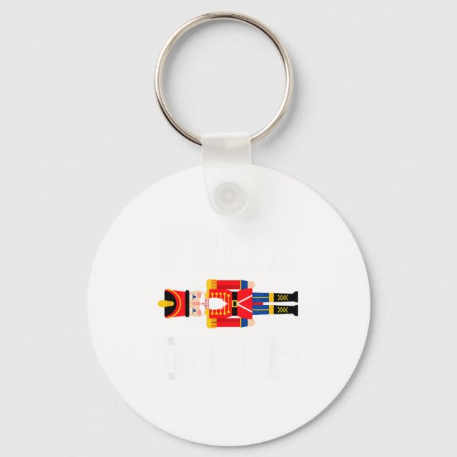 Funny Nutcracker Fritz Did It Clara Christmas Ball Key Ring (Front)