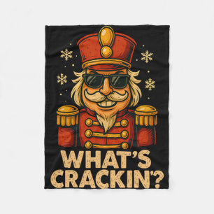 Funny Nutcracker What’s Crackin Christmas Holiday Fleece Blanket