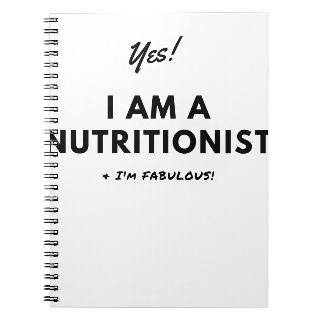Funny Nutritionist Black & White Quote Notebook (Front)