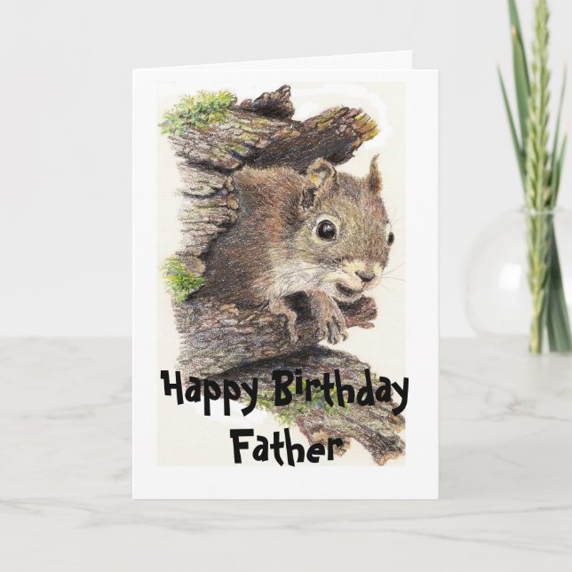 Funny, Nutty Father Birthday Squirrel Card (Front)