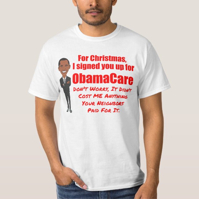 Funny ObamaCare Christmas Joke T-Shirt (Front)