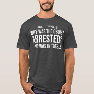 Funny Oboist Music Orchestra Sarcastic Oboe Player T-Shirt