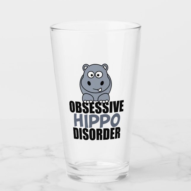 Funny Obsessive Hippo Disorder Glass (Front)
