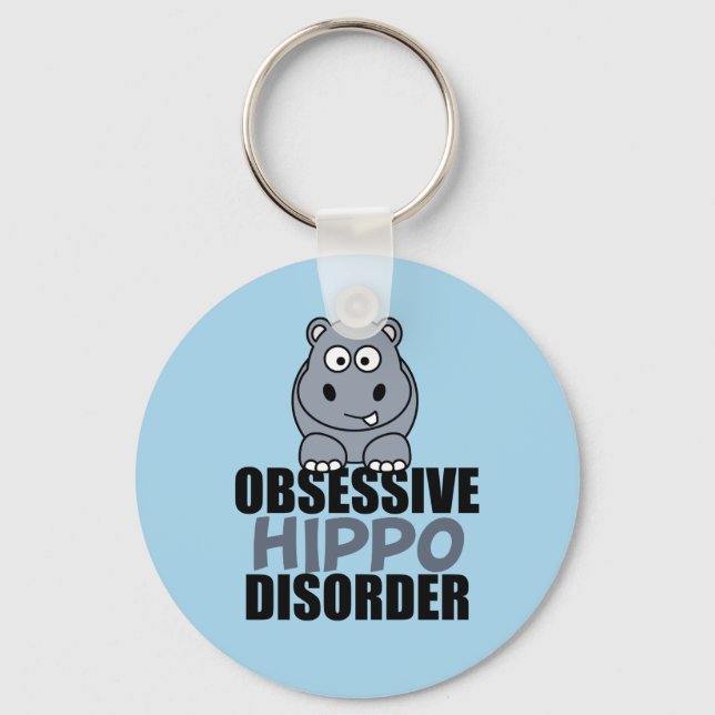 Funny Obsessive Hippo Disorder Key Ring (Front)