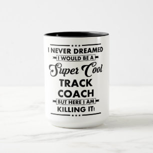Funny Occupation/Profession Super Cool Coach Mug