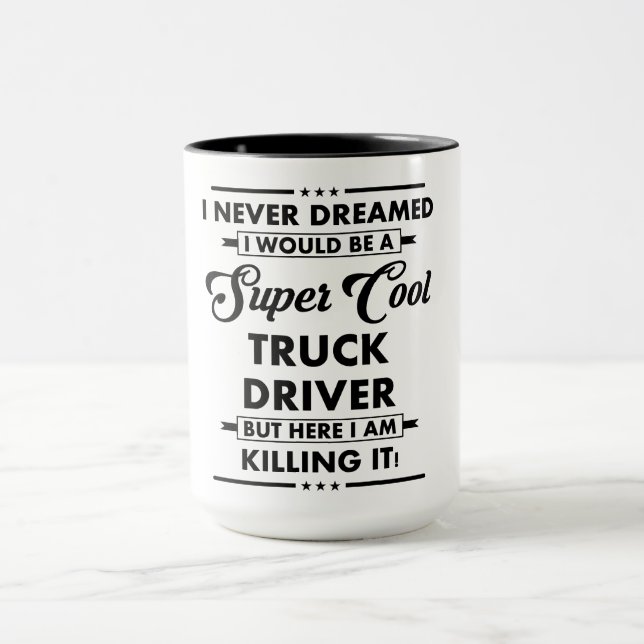 Funny Occupation/Profession Super Cool Driver Mug (Center)