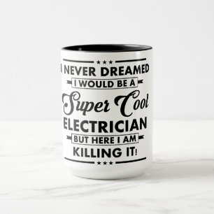 Funny Occupation/Profession Super Cool Electrician Mug