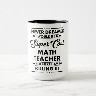 Funny Occupation/Profession Super Cool Teacher Mug