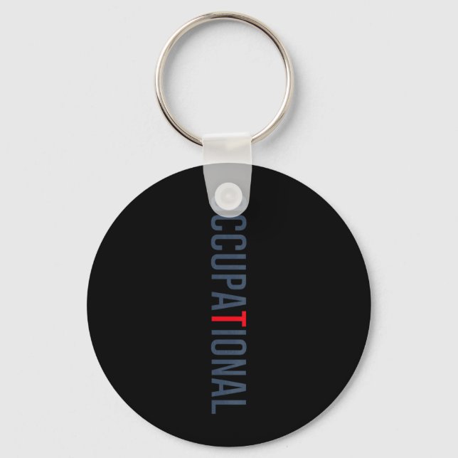 Funny Occupational Therapy Occupational Therapist Key Ring (Front)