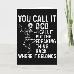 Funny Ocd Quote Put It Back Where It Belongs Card