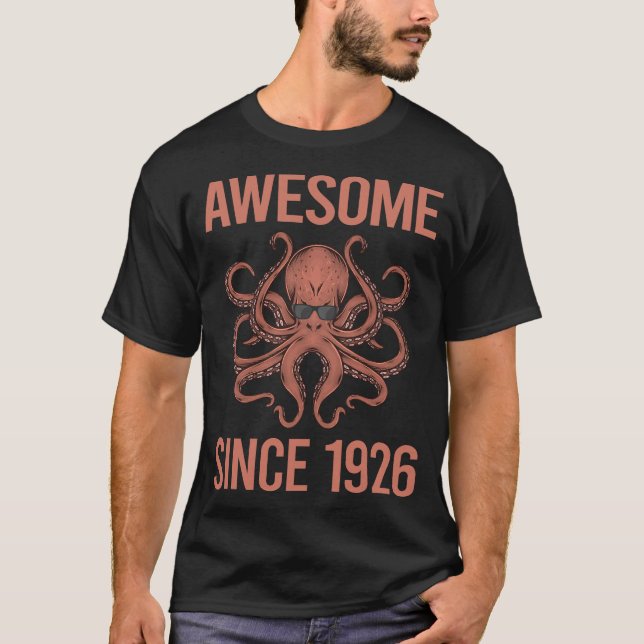 Funny Octopus - Awesome Since 1926 T-Shirt (Front)