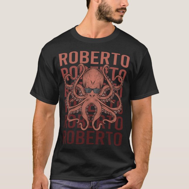 Funny Octopus - Roberto Name T-Shirt (Front)