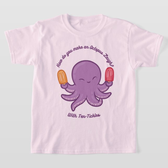 Funny Octopus Shirt | Ten-Tickles Dad Joke Shirt (Laydown)