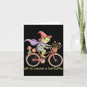Funny Off To Cause A Kerfuffle Whimsical Wizard Fr Card